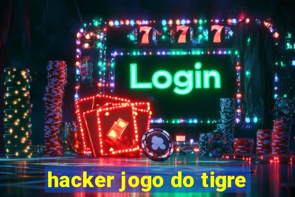 hacker jogo do tigre